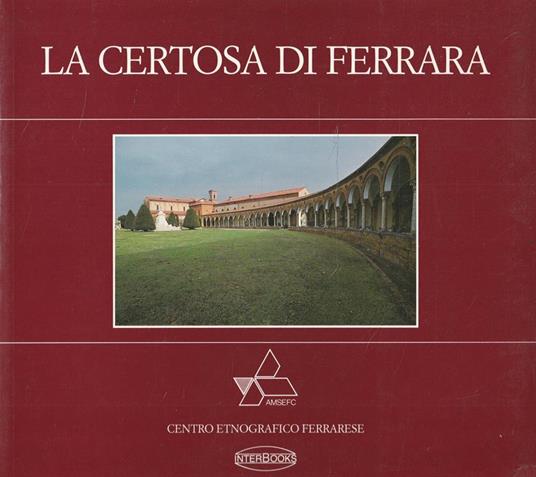 La Certosa di Ferrara - copertina