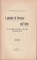 I portali di Ferrara nell' arte