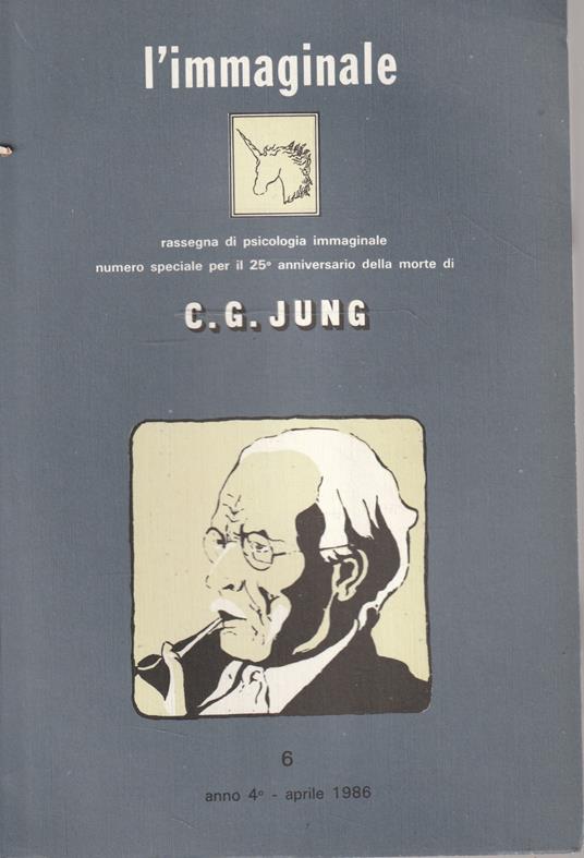 L' immaginale. Rassegna di psicologia immaginale n° speciale per il 25° anniversario della morte di C. G. Jung - Carl Gustav Jung - copertina