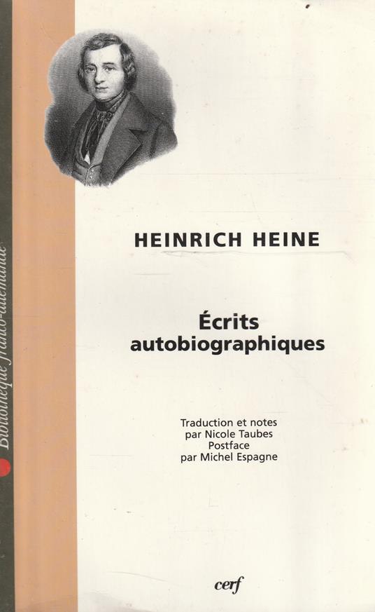 Heinrich Heine: écrits autobiographiques - Heinrich Heine - copertina