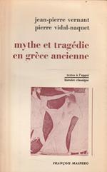 Mythe et tragédie en grèce ancienne