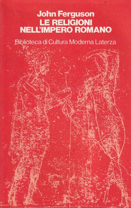 Le religioni nell' Impero Romano - John Ferguson - copertina