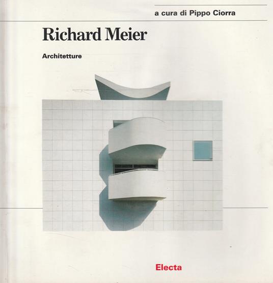 Richard Meier : architetture - copertina