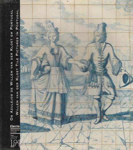 O azulejos de Willem van der Kloet em Portugal - copertina