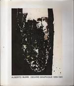 AUTOGRAFATO! Alberto Burri. Oeuvre Graphique 1959-1985