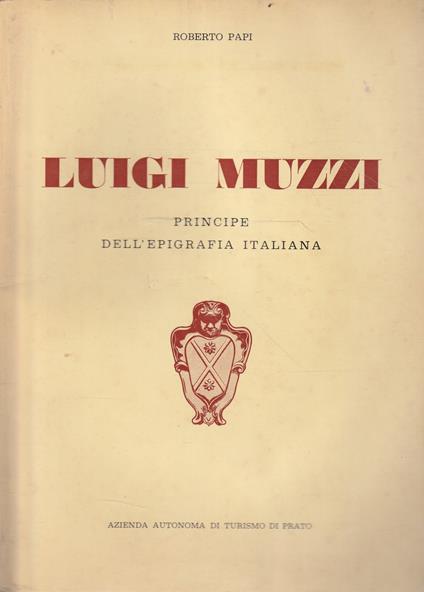 Luigi Muzzi, principe dell'epigrafia italiana - Roberto Papi - copertina