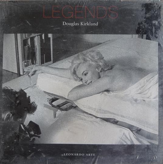 Douglas Kirkland: Legends. Catalogo della Mostra tenuta a Verona nel 1997-1998 - copertina