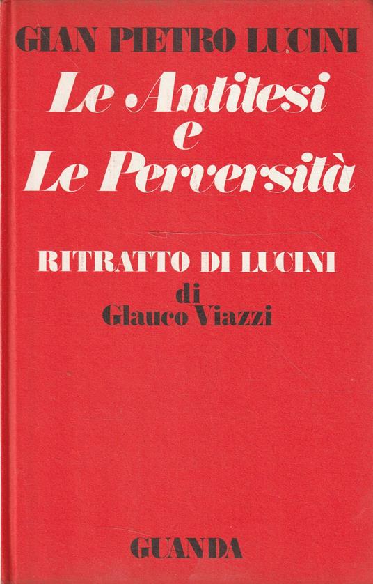 Le Antitesi e le Perversità - Gian Pietro Lucini - copertina