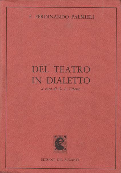 Del teatro in dialetto: saggi e cronache - Ferdinando Paolieri - copertina