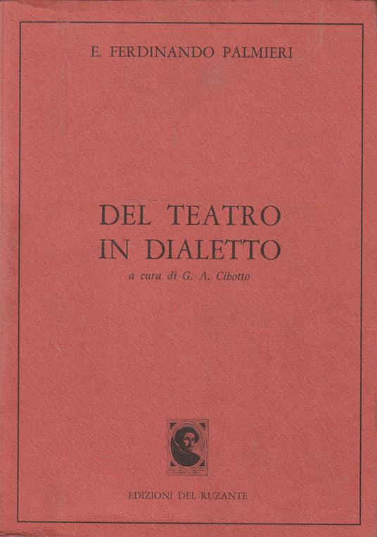 Del teatro in dialetto: saggi e cronache - Ferdinando Paolieri - copertina