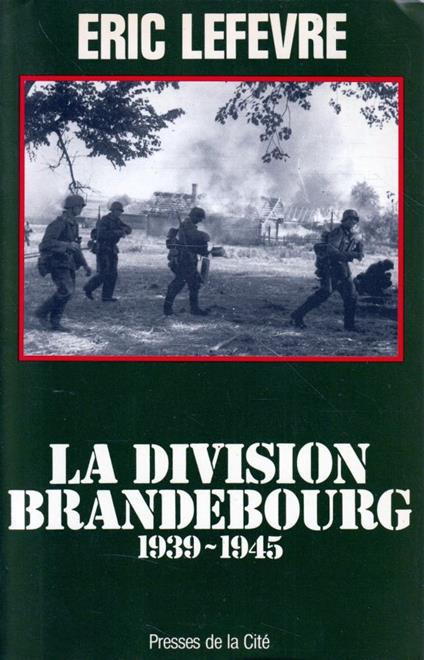 La division brandebourg 1939-1945 - copertina