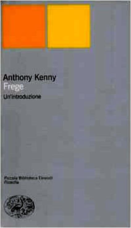 Frege : un'introduzione - Anthony Kenny - copertina