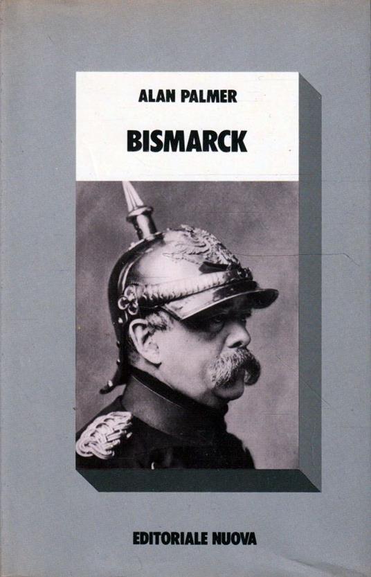 Bismarck di Alan Palmer - copertina