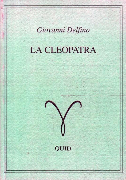 La Cleopatra - Giovanni Delfino - copertina