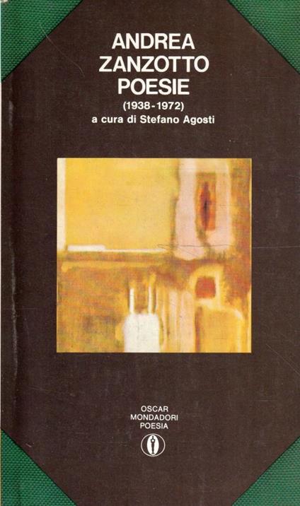 1° Edizione ! Poesie (1938-1972) - Andrea Zanzotto - copertina