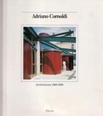 Adriano Cornoldi : architetture 1968-1993