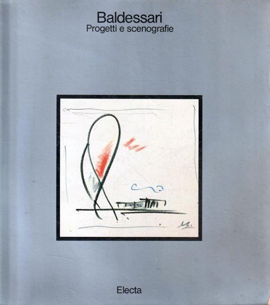 Baldessari. Progetti e scenografie - Vittorio Fagone - copertina