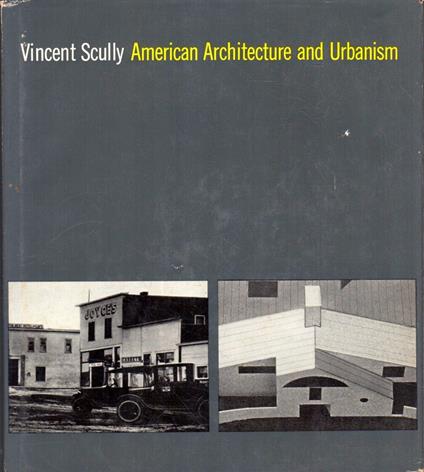 American Architecture and urbanism - Vincent jr. Scully - copertina