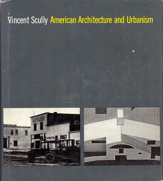 American Architecture and urbanism - Vincent jr. Scully - copertina