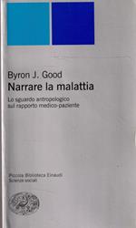 Narrare la malattia. Lo sguardo antropologico sul rapporto medico-paziente