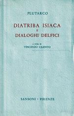Diatriba isiaca e Dialoghi delfici