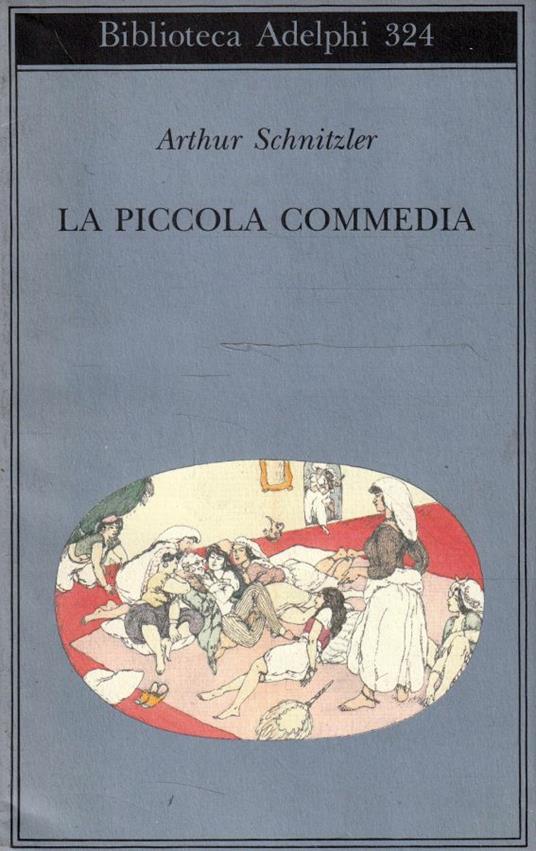 La piccola commedia : novelle giovanili - Arthur Schnitzler - copertina