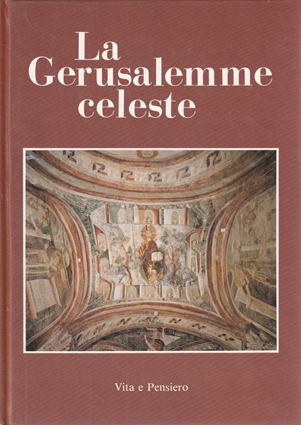 Immagini della Gerusalemme celeste dal III al XIV secolo - copertina