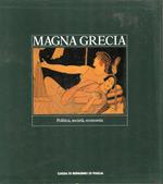 Magna Grecia. Politica, società, economia