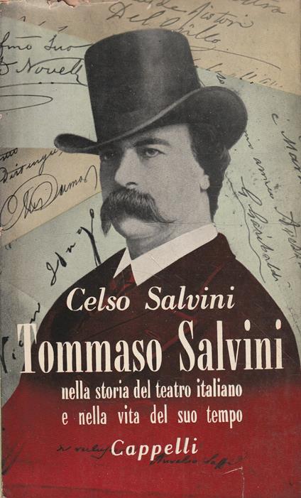 Tommaso Salvini nella storia del teatro italiano e nella vita del suo tempo - C. Salviani - copertina