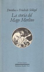 La storia del Mago Merlino
