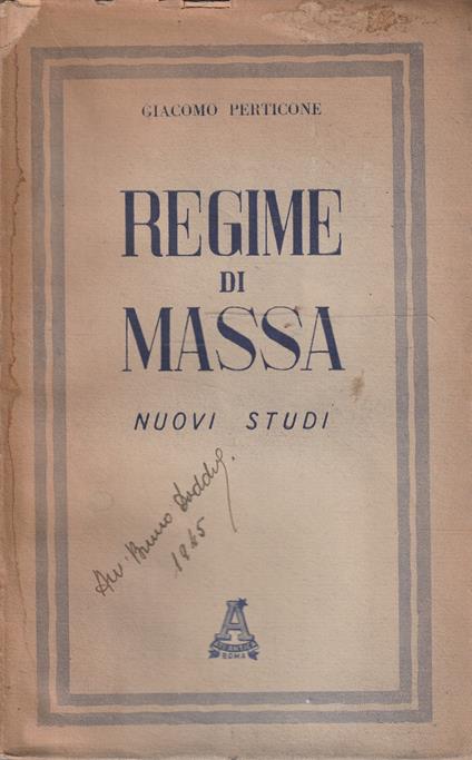 Regime di massa. Nuovi studi - Giacomo Perticone - copertina
