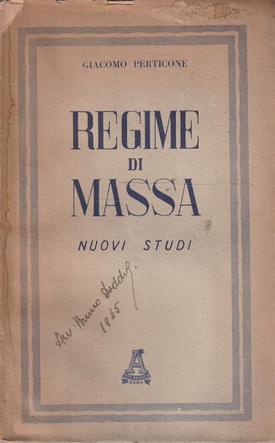 Regime di massa. Nuovi studi - Giacomo Perticone - copertina