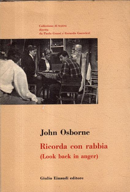 Ricorda Con Rabbia - John Osborne - copertina