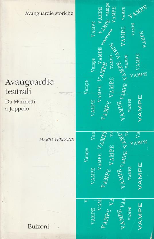 Avanguardie teatrali : da Marinetti a Joppolo : critica e antologia - Mario Verdone - copertina