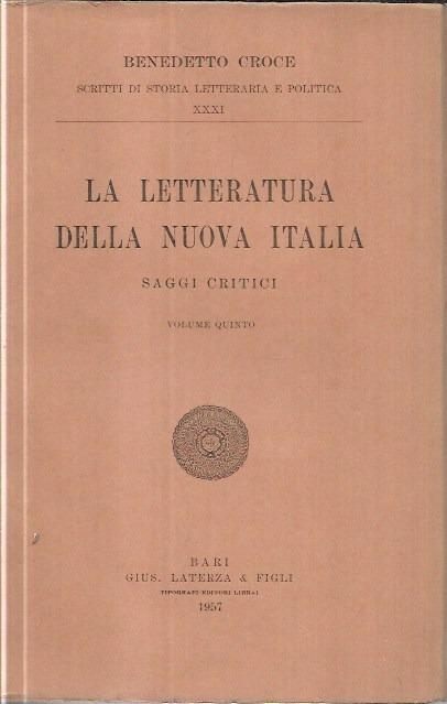 La letteratura della nuova Italia, saggi critici, volume quinto - Benedetto Croce - copertina