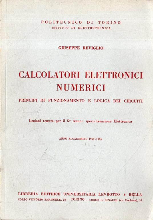 Calcolatori Elettronici numerici : Principi di funzionamento e logica dei circuiti - copertina