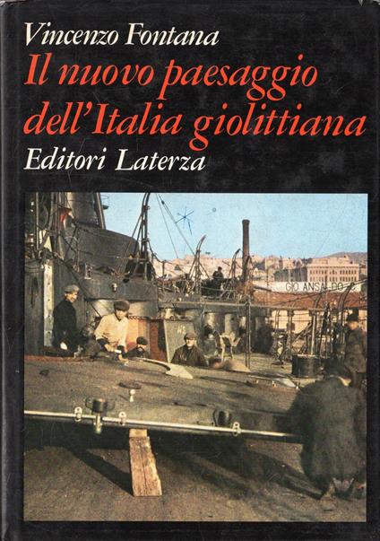 Il nuovo paesaggio dell'Italia giolittiana - Vincenzo Fontana - copertina