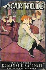 Tutte le opere vol. I, romanzi e racconti. I grandi maestri vol. 8
