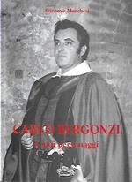 Carlo Bergonzi : i suoi personaggi