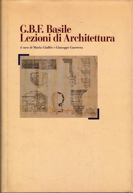 G. B. F. Basile. Lezioni di Architettura - copertina