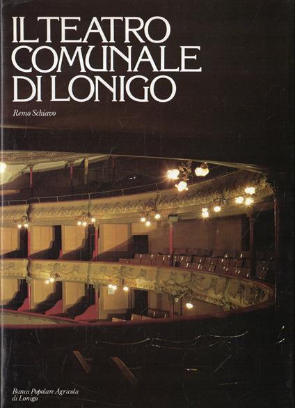 Il teatro comunale di Lonigo - Remo Schiavo - copertina