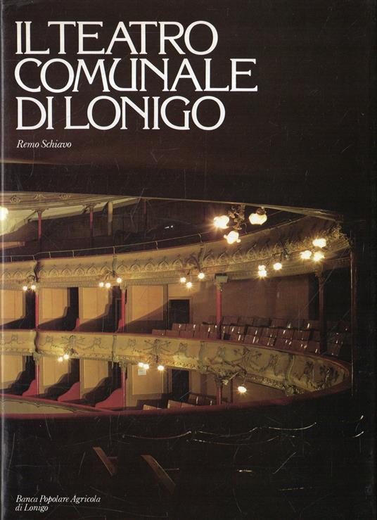 Il teatro comunale di Lonigo - Remo Schiavo - copertina