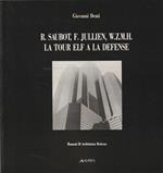 R. Saubot, F. Jullien. W.Z.M.H.: la Tour Elf a la Defense