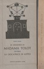 Le memorie di Madama Tolot ovvero la giocatrice di lotto