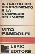 Il teatro del Rinascimento e la Commedia dell'Arte