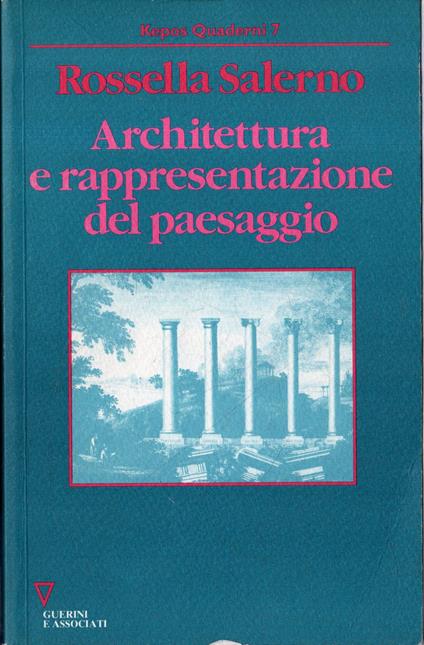 Architettura e rappresentazione del paesaggio - Rossella Salerno - copertina