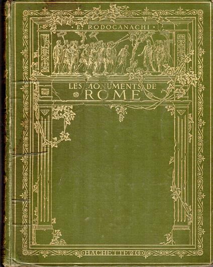Les Monuments de Rome. Aprés la chute de l'empire - copertina