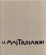U. Mastroianni. La parte e il tutto, poesie e disegni