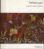 Nell'interregno. Acquerelli e disegni