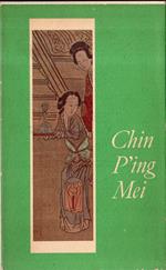 Chin P'Ing Mei: Romanzo cinese del secolo XVI